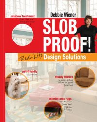 Debbie Wiener's Slobproof 