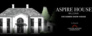 ASPIRE HOUSE McLean, Virginia, a designers' show house in 2020